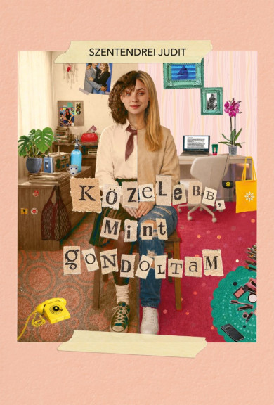 Könyv Közelebb, mint gondoltam (Szentendrei Judit)