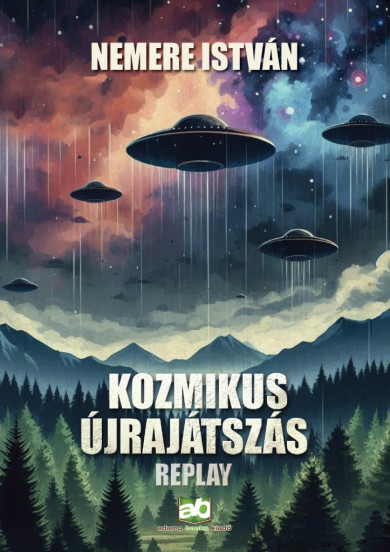 Könyv Kozmikus újrajátszás - Replay (Nemere István)