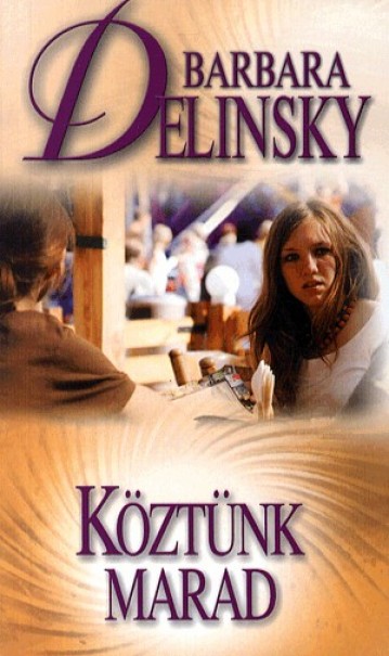 Könyv Köztünk marad (Barbara Delinsky)