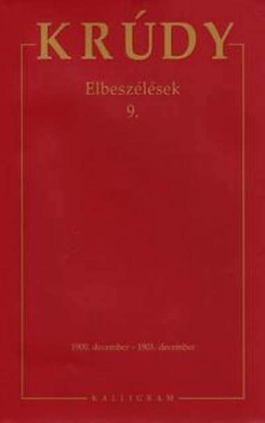 Könyv Krúdy Gyula Összegyűjtött Művei 26. (Elbeszélések 9.) (Krúdy Gyula)