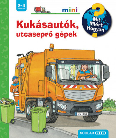 Könyv Kukásautók, utcaseprő gépek - Mit? Miért? Hogyan? Mini (Andrea Erne)