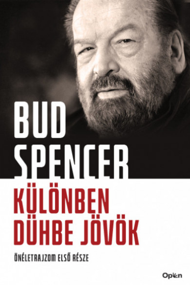 Könyv Különben dühbe jövök - Önéletrajzom első része (Bud Spencer)