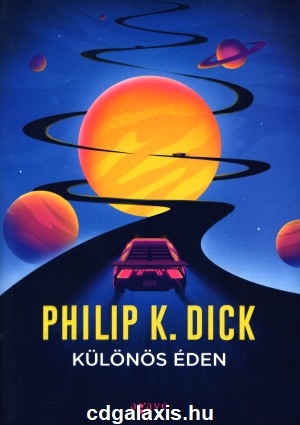 Könyv Különös éden (Philip K. Dick)