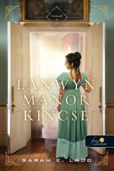 Könyv Lanwyn Manor kincse - Cornwall 2. (Sarah E. Ladd)
