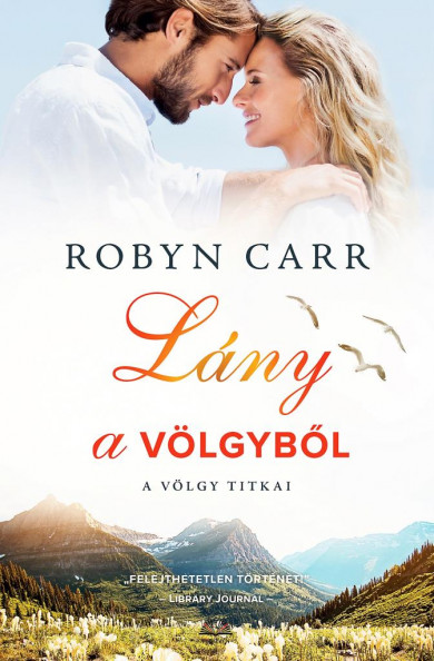 Könyv Lány a völgyből (Robyn Carr)