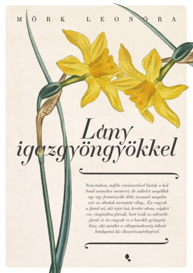 Könyv Lány igazgyöngyökkel (Mörk Leonóra)