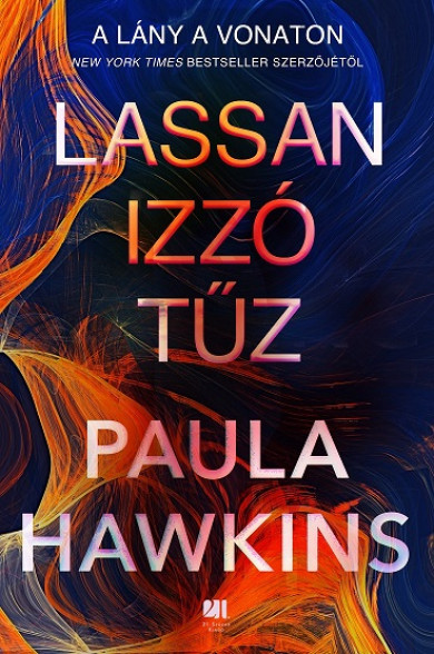 Könyv Lassan izzó tűz (Paula Hawkins)