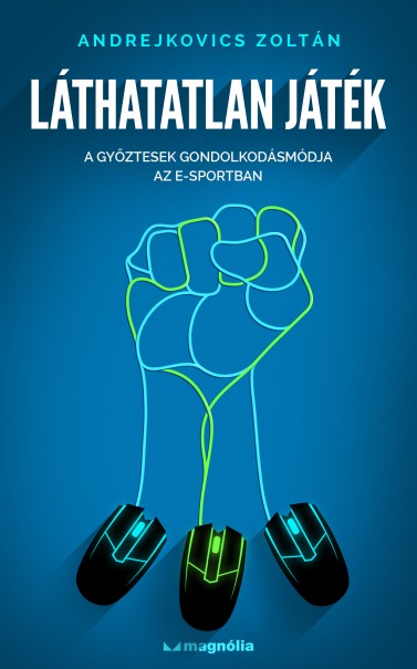 Könyv Láthatatlan játék (Andrejkovics Zoltán)