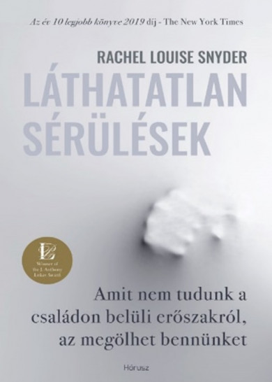 Könyv Láthatatlan sérülések (Rachel Louise Snyder)