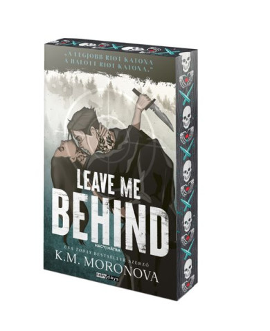 Könyv Leave Me Behind - Hagyj hátra - Éldekorált kiadás (K. M. Moronova)