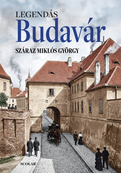 Könyv Legendás Budavár (Száraz Miklós György)