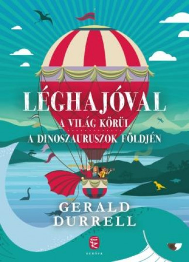 Könyv Léghajóval a világ körül - Léghajóval a dinoszauruszok földjén (Gerald