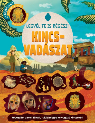 Könyv Legyél te is régész! - Kincsvadászat (Rose Harkness)