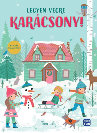 Könyv Legyen végre karácsony! (Tara Lilly)