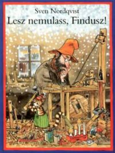 Könyv Lesz nemulass, Findusz! (Sven Nordqvist)