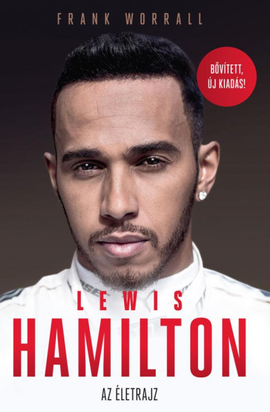 Könyv Lewis Hamilton - Bővített, új kiadás (Frank Worrall)