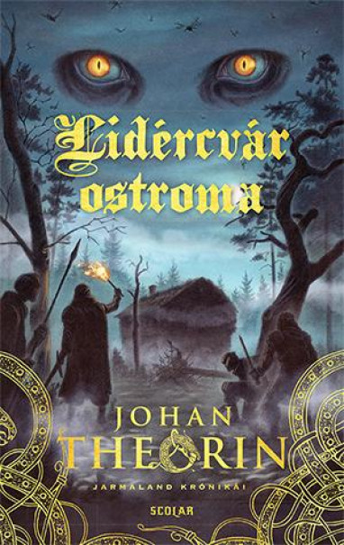 Könyv Lidércvár ostroma (Johan Theorin)