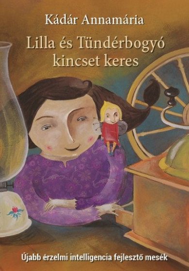 Könyv Lilla és Tündérbogyó kincset keres - Újabb érzelmi intelligencia fejle