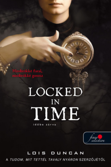 Könyv Locked in Time - Időbe zárva (Lois Duncan)