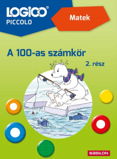 Könyv Logico Piccolo 3479a - Matek: A 100-as számkör 2. rész (Marion Godzik)