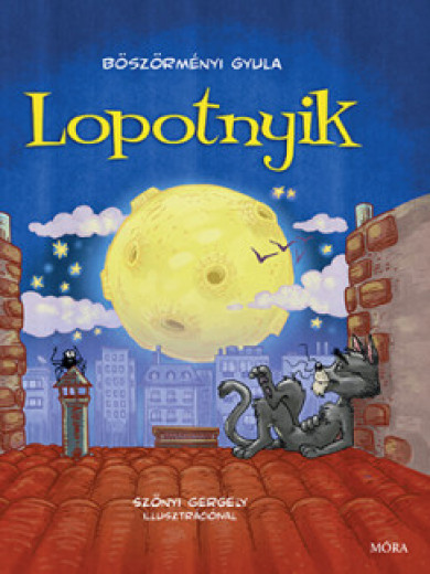 Könyv Lopotnyik (Böszörményi Gyula)