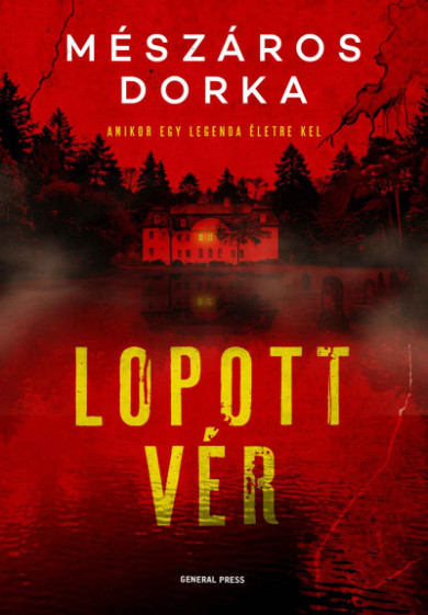 Könyv Lopott vér (Mészáros Dorka)