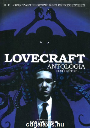 Könyv Lovecraft antológia - Első kötet (Howard Phillips Lovecraft) borítókép