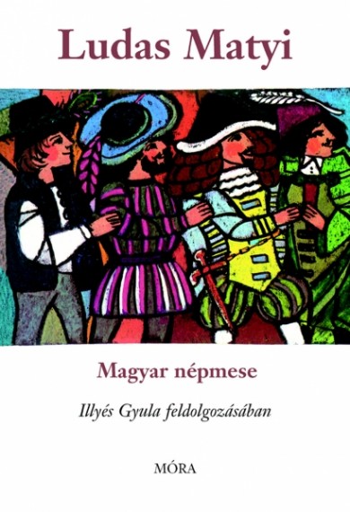 Könyv Ludas Matyi (Illyés Gyula)