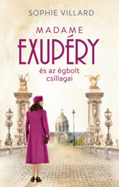 Könyv Madame Exupéry és az égbolt csillagai (Sophie Villard)