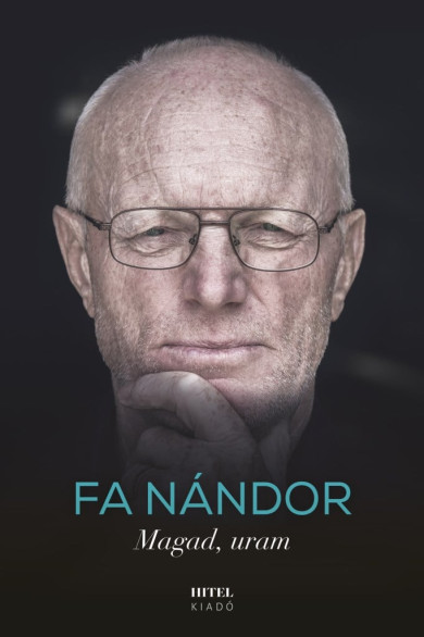 Könyv Magad, uram (Fa Nándor)