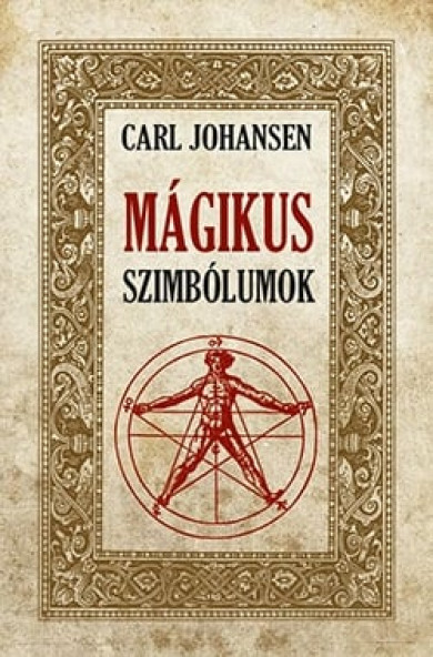 Könyv Mágikus szimbólumok (Carl Johansen)