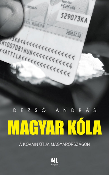 Könyv Magyar kóla (Dezső András)