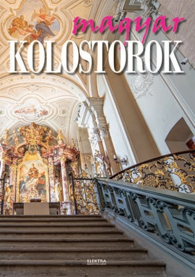 Könyv Magyar kolostorok (Vida Péter)