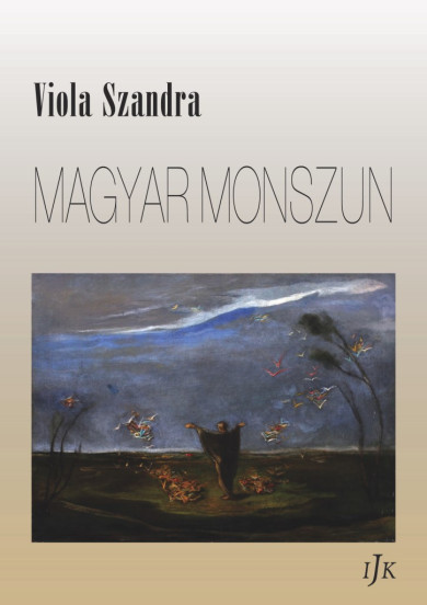 Könyv Magyar monszun (Viola Szandra)