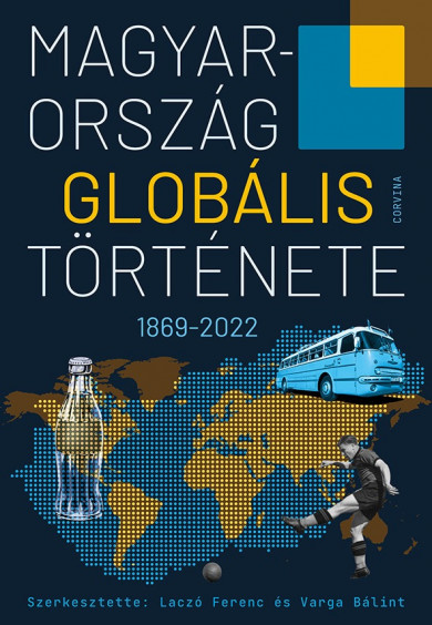 Könyv Magyarország globális története