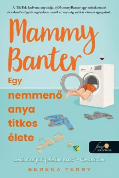 Könyv Mammy Banter - Egy nemmenő anya titkos élete (Serena Terry)