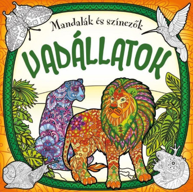 Könyv Mandalák és színezők - Vadállatok