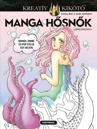 Könyv Manga hősnők - Színezőkönyv (Vera Ma)