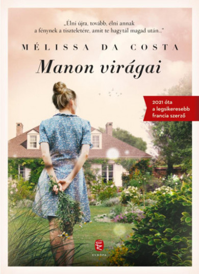 Könyv Manon virágai (Mélissa Da Costa)