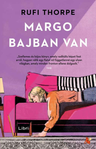 Könyv Margo bajban van (Rufi Thorpe)