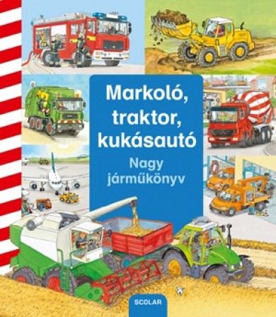 Könyv Markoló, traktor, kukásautó (Daniela Prusse)