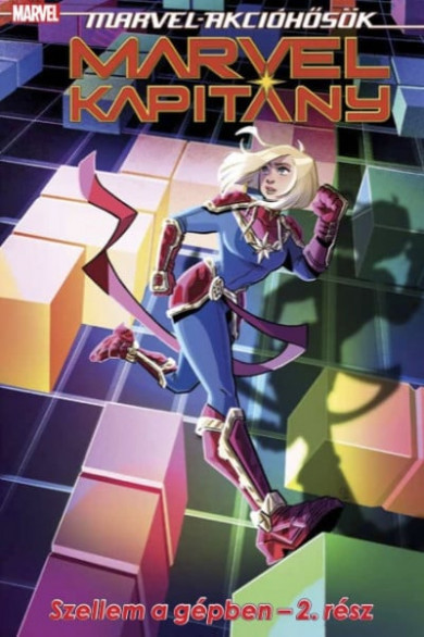 Könyv Marvel kapitány 4. - Szellem a gépben - 2. rész - Marvel-akcióhosök (S