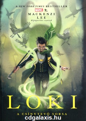 Könyv Marvel: Loki - A csínytevő sorsa (Mackenzi Lee)