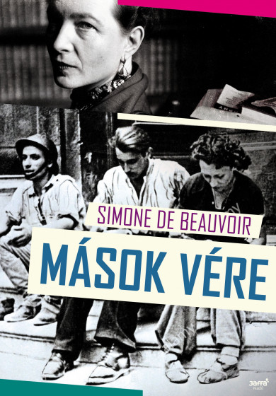 Könyv Mások vére (Simone de Beauvoir)