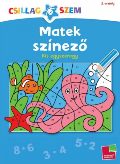 Könyv Matek színező - Kis egyszeregy (Sabine Schwertführer)