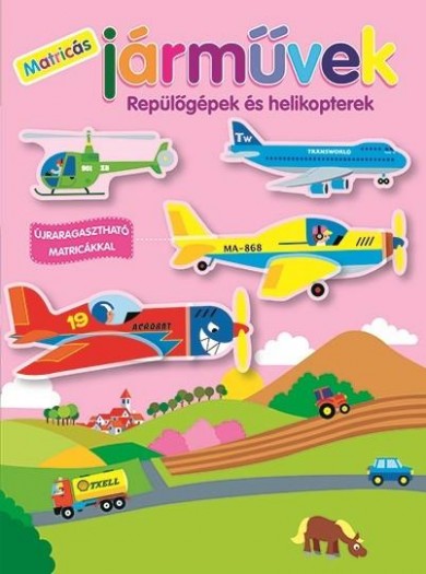 Könyv Matricás járművek - Repülőgépek és helikopterek