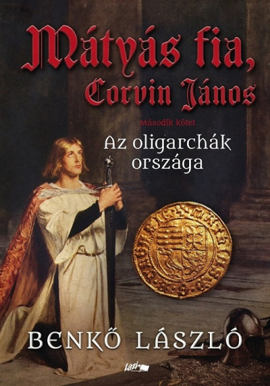 Könyv Mátyás fia, Corvin János II. (Benkő László)