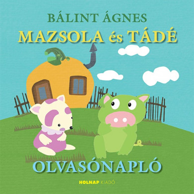 Könyv Mazsola és Tádé olvasónapló (Nagy Zoltánné Csilla)