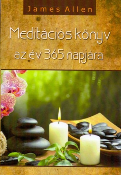 Könyv Meditációs könyv az év 365 napján (James Allen)