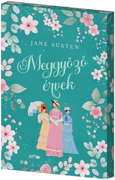 Könyv Meggyőző érvek - Éldekorált kiadás (Jane Austen)